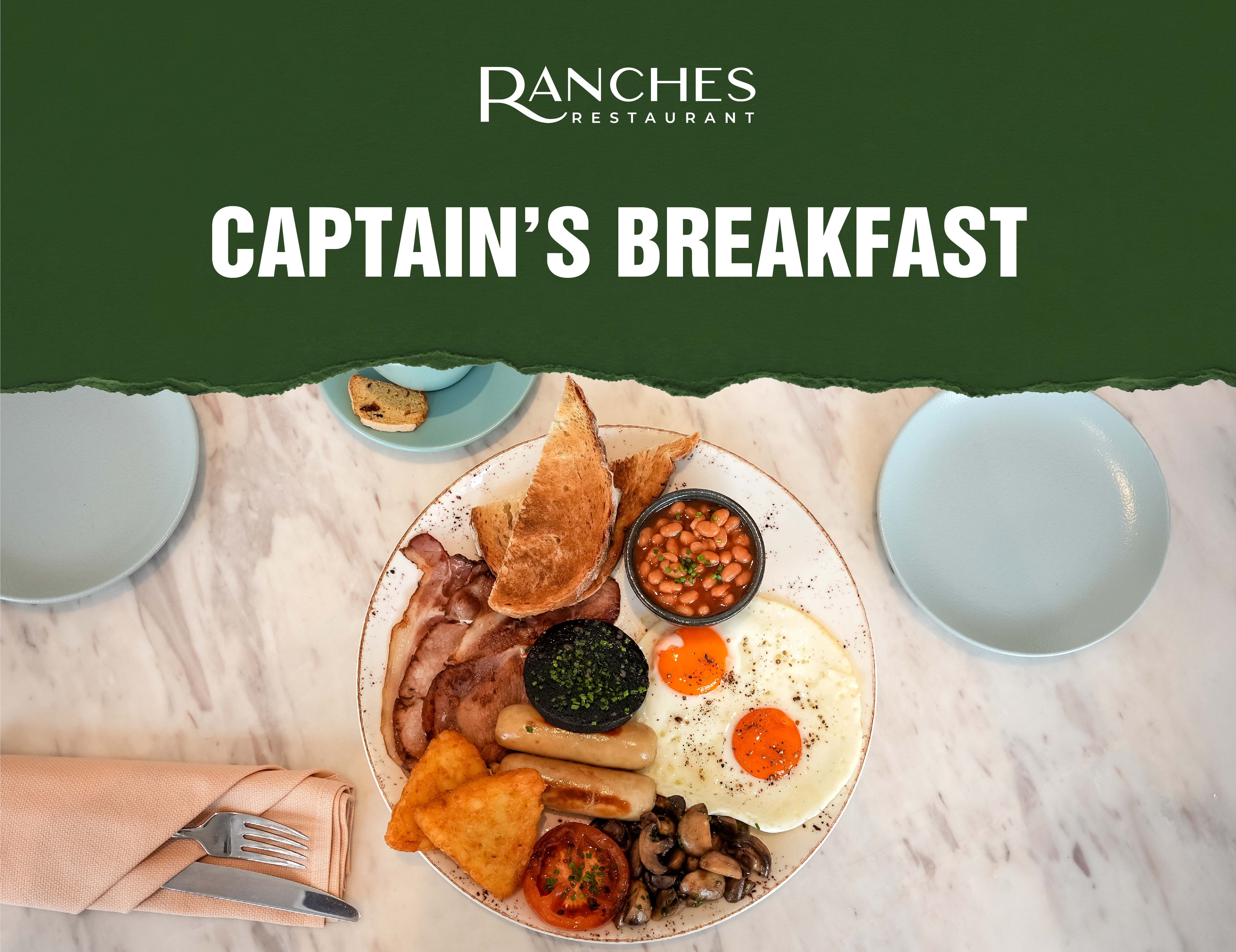 CAPTAIN'S BREAKFAST